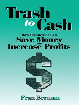 cover image of Trash to Cash